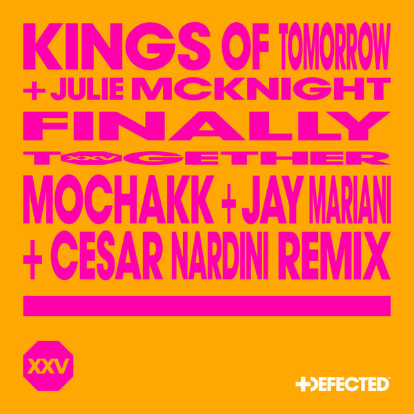 Finally (Mochakk + Jay Mariani + Cesar Nardini Remix)